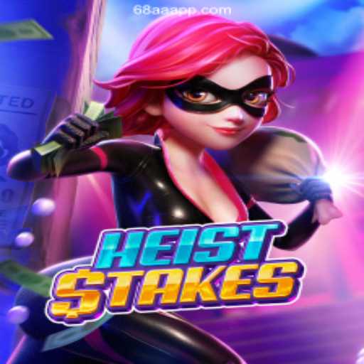 HeistStakes: Descubra o Mundo dos Jogos com 68AA.com